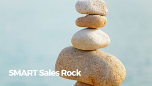 Setting SMART Sales Rocks